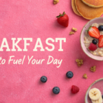 Wholesome Beginnings: Breakfast Recipes That Fuel the Body and Mind
